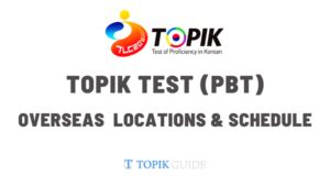 TOPIK Test 2024 (PBT) in Your Country – Locations Outside Korea.